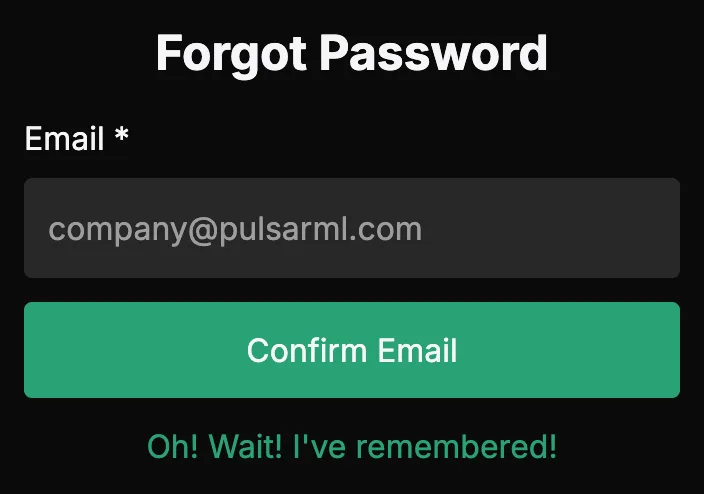 The Forgot Password page with the Email field, the green Confirm Email button and the Oh! Wait! I've remembered! link below it.
