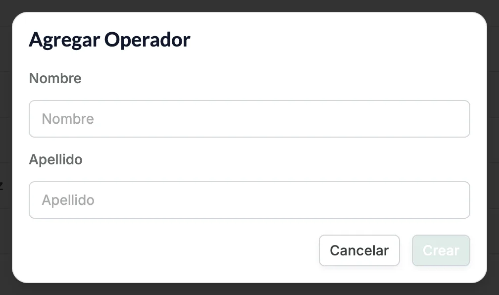 El diálogo Agregar Operador, con los campos Nombre y Apellido vacíos y los botones Cancelar y Crear; Crear aparece deshabilitado.