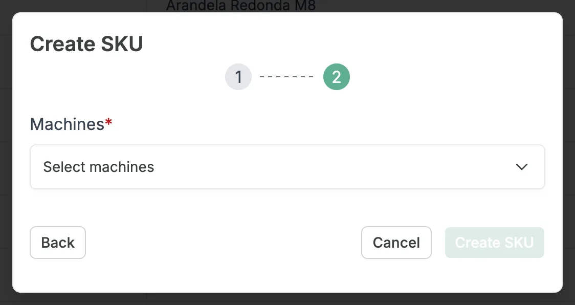 The Create SKU window, step 2 of 2, with the Machines drop-down set to Select machines, and Back, Cancel and Create SKU buttons.