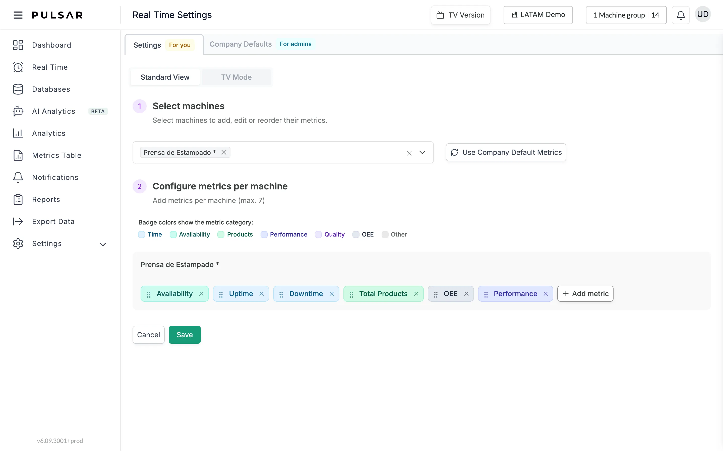 Real Time Settings on the Settings tab, For you, and Standard View, with one machine selected in step 1, Select machines, next to Use Company Default Metrics, and in step 2, Configure metrics per machine (max. 7), the legend of badge colours by metric category, the machine's six metrics as coloured chips, the Add metric button, and Cancel and Save at the bottom.