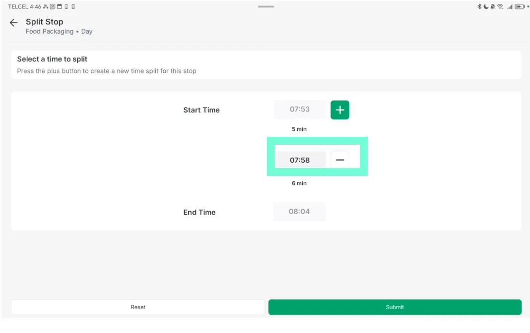The Split Stop screen, headed Select a time to split, with the stop's Start Time and the + button, a split time in between with a − button and the duration of each part, the End Time, and Reset and Submit at the bottom.